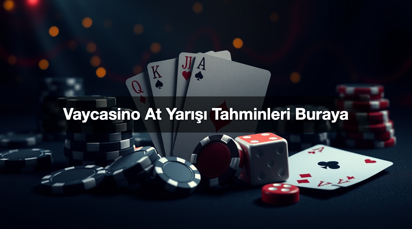 Vaycasino At Yarışı Tahminleri Buraya